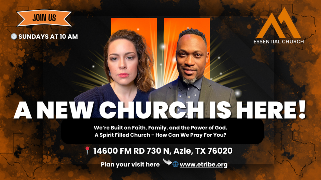 ESSENTIAL CHURCH • FORT WORTH / AZLE, TX